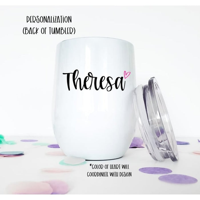 Personalize Wine Tumbler For Best Friend If I'm Drunk, It's Her Fault Custom Name 12oz Floral Tumbler