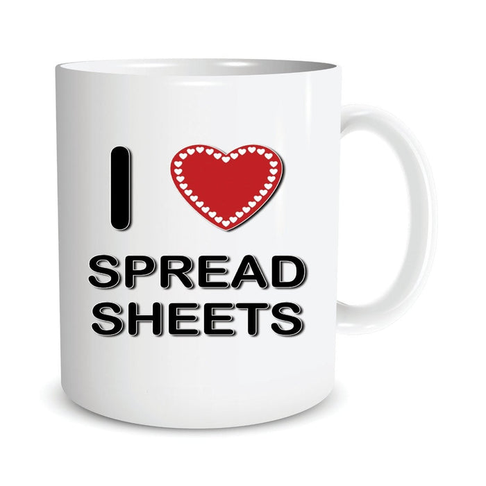 Mug For Colleague I Love Spreadsheets Funny Office Mug Humour Gift 11oz 15oz Coffee Mugs