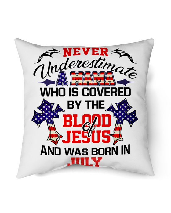 Personalized Pillow for Mom Covered By The Blood For Jesus Never Underestimate A Mama Indoor Pillow Custom Month