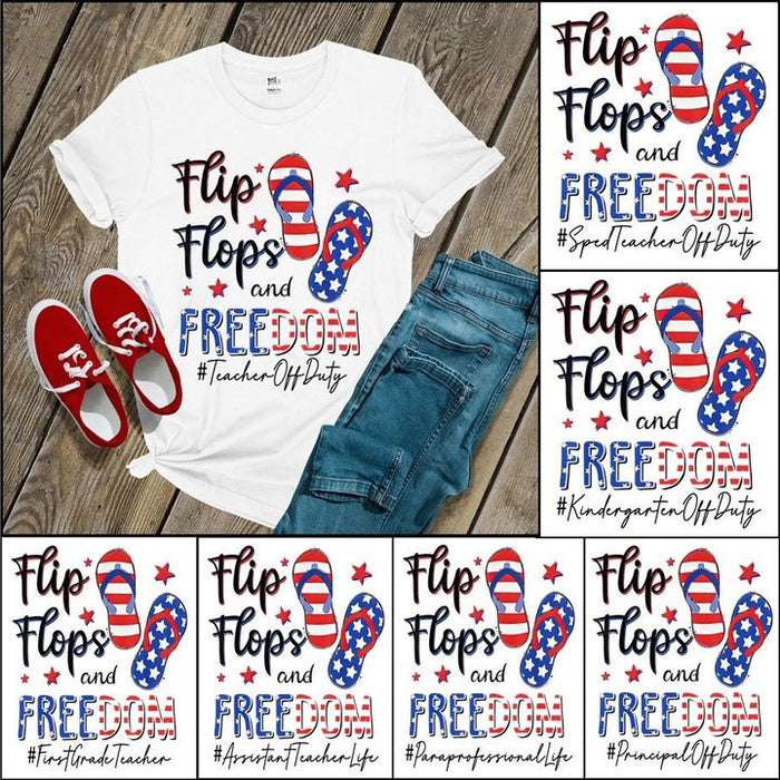 Personalized T-Shirt Flip Flops And Freedom Hashtag TeacherOffDuty Shirt US Flag Slipper Shirt For Independence Day