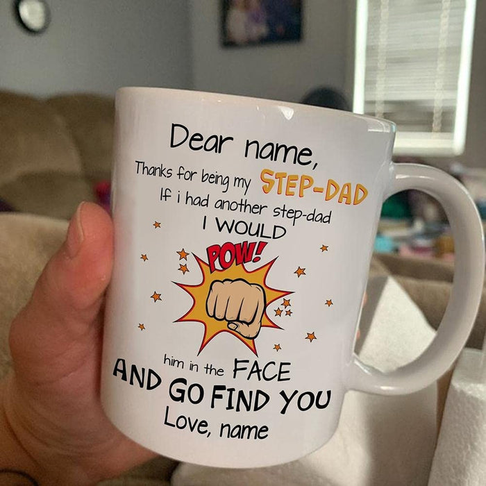 Personalized Coffee Mug Thanks For Being My Step-Dad Love Custom Name 11Oz 15Oz Ceramic Mug