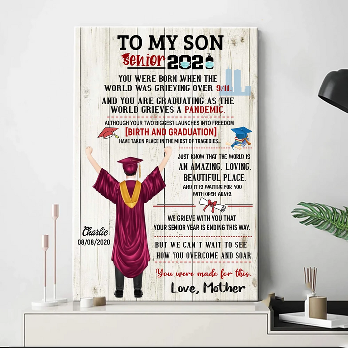Personalized Poster For Graduation To My Son Senior 2021 You Were Born When The World Was Grieving Custom Name & Date