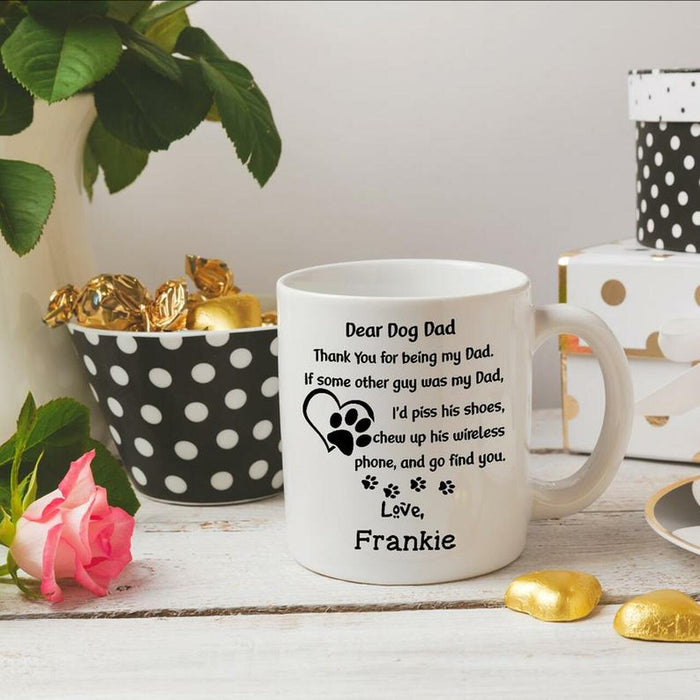 Personalized Fathers Day Coffee Mugs For Dog Dad Thank You For Being My Daddy Mug Custom Dog's Name Ceramic Mug 11oz 15oz