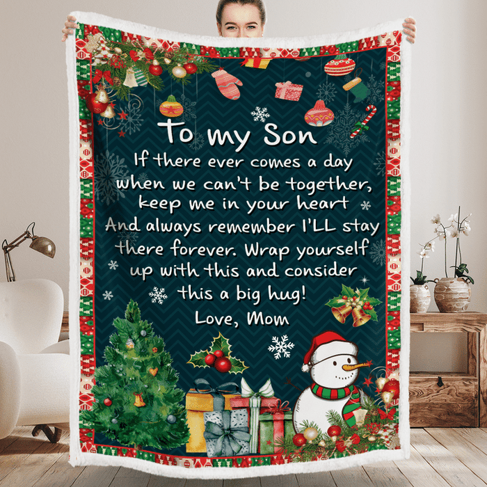 Personalized Blanket To My Son From Mom If There Ever Comes A Day Christmas Design With Cute Snowman Tree & Boxes