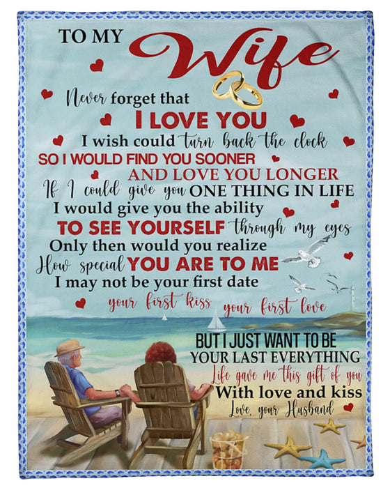 Personalized Blanket To My Wife From Husband Never Forget I Love You Old Couple In The Beach Custom Name