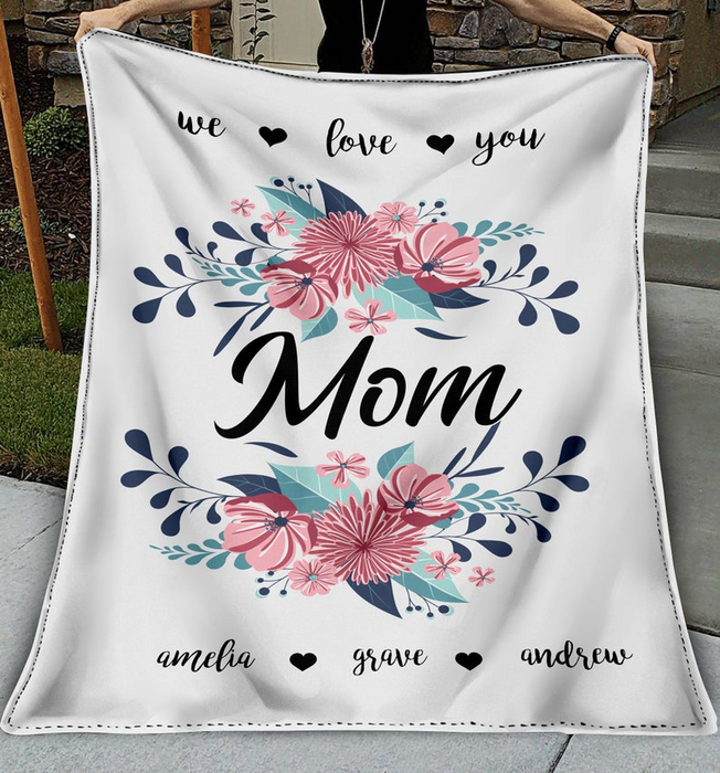 Personalized To My Mom Fleece Blanket From Kids We Love You White Blanket Flower Printed Custom Kids Name