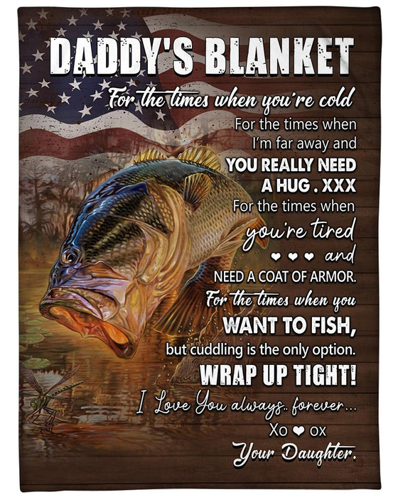 Personalized To My Daddy Blanket From Daughter Vintage Fishing Lovers American Flag Custom Name Gifts For Christmas