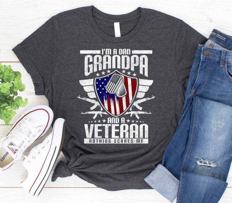 Classic T-Shirt For Grandpa I'm A Dad Grandpa And A Veteran Nothing Scares Me American Army US Flag Printed Shirt