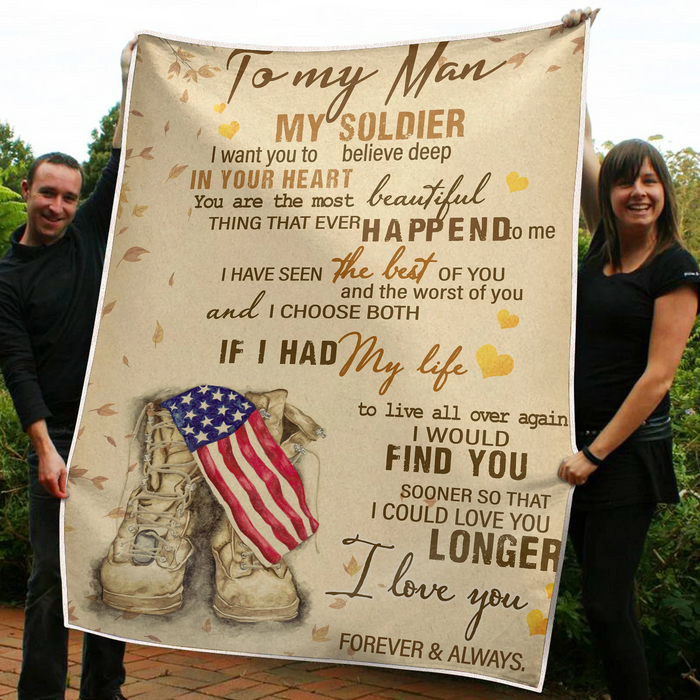 Personalized To My Man My Soldier Blanket From Wife I Want You To Believe Military Combat Boot & Us Flag Printed