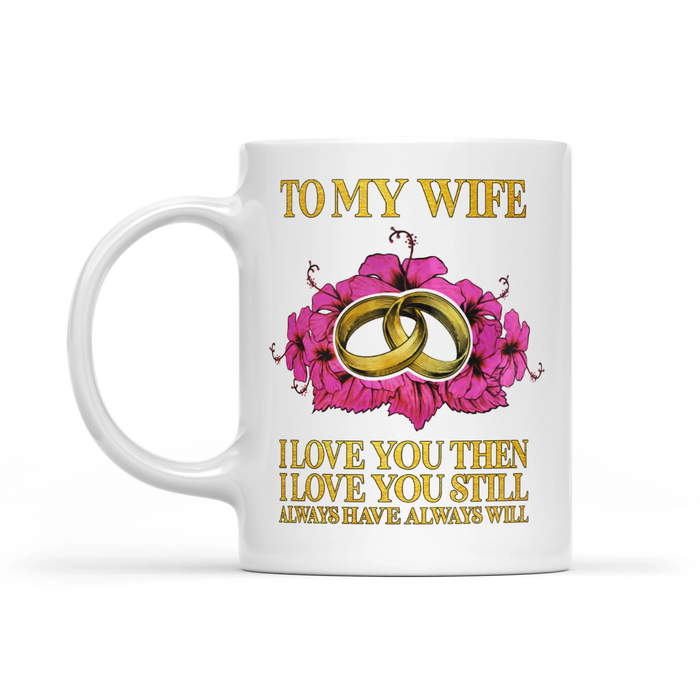Personalized Coffee Mug For Wife From Husband Love You Then Love You Still Rings Custom Name White Cup Christmas Gifts