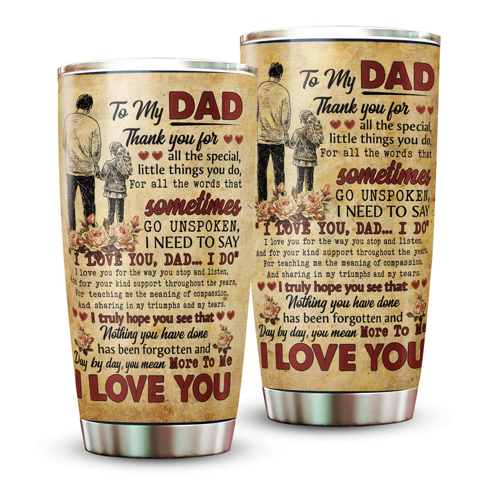 Personalized To My Dad Tumbler From Daughter Vintage Thank You For All The Special Custom Name 20oz Travel Cup Gifts