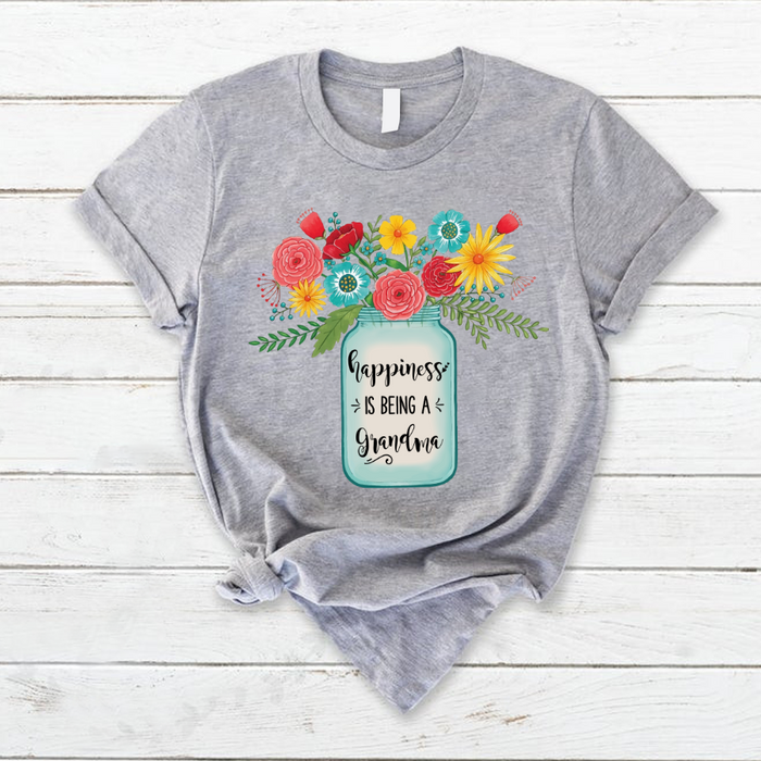 Personalized T-Shirt Happiness Is Being A Grandma Vase Of Colorful Flower Printed Mothers Day Shirt