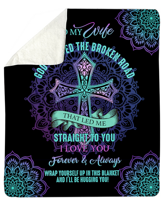 Personalized Blanket To My Wife From Husband Straight To You Christ Cross Printed Mandala Style Custom Name