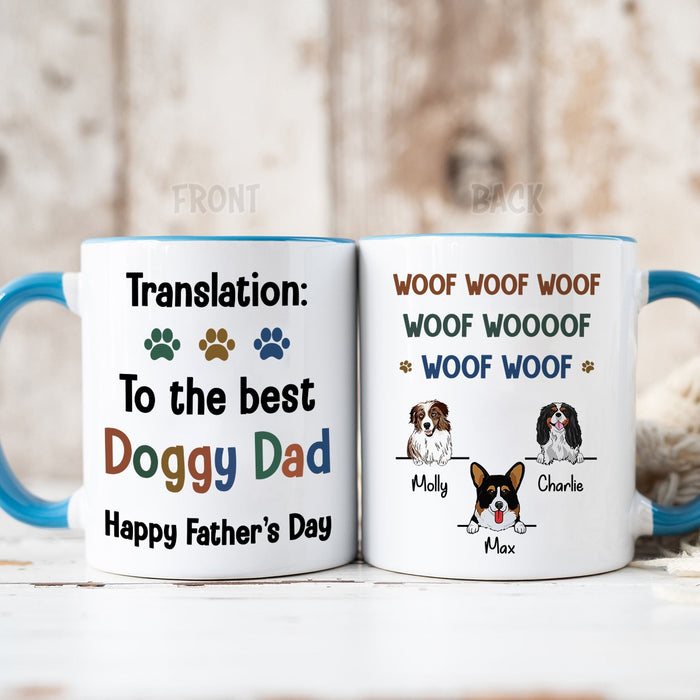 Personalized Accent Coffee Mug For Dog Dad From Dogs Funny Woof Translation Custom Dog's Name 11 15oz Cup
