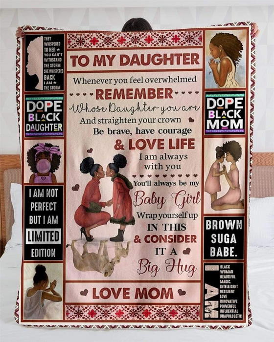 Personalized Fleece Blanket To My Daughter From Mom You Will Always Be My Baby Girl Black Women And Kid Print Customized