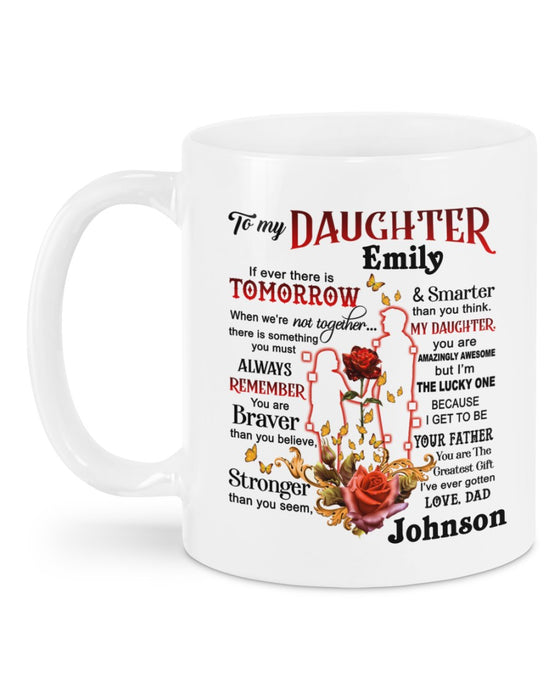 Personalized To My Daughter Coffee Mug Always Remember You're Braver Custom Name White Cup Gifts For Birthday