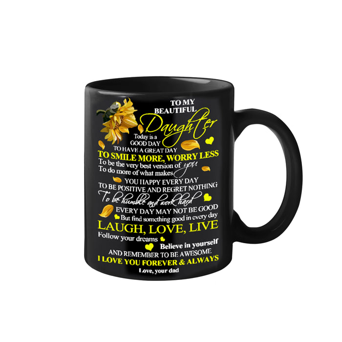 Personalized To My Daughter Coffee Mug Laugh Love Live Happy Everyday Custom Name Black Cup Gifts For Birthday Christmas