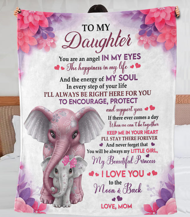 Personalized To My Daughter Blanket From Mom You Are An Angel In My Eyes Cute Elephant & Flower Printed