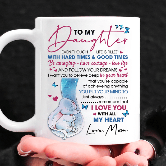 Personalized To My Daughter Coffee Mug Be Amazing Have Courage Elephant Custom Name White Cup Gifts For Birthday