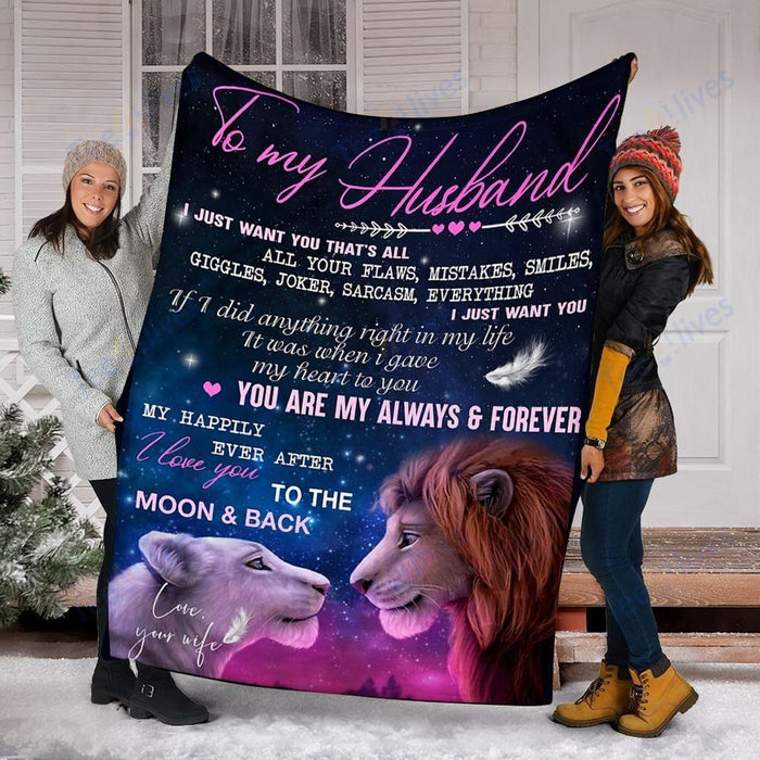 Personalized Romantic Blanket To My Husband You Are My Always & Forever Lion Couple Blanket For Valentines Custom Name