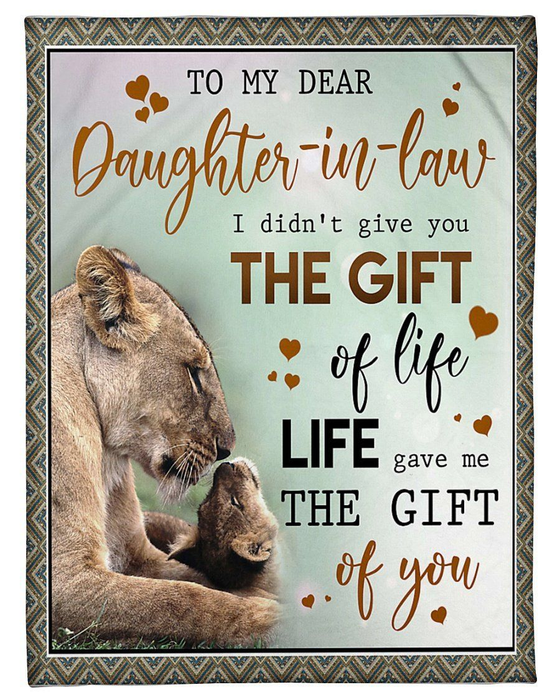 Personalized To My Daughter In Law Blanket Life Gave Me The Gifts Of You Lion Custom Name Gifts For Christmas