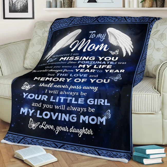 Personalized To My Mom Memorial Blanket Whenever I Am Missing You From Daughter Angel Wings Butterflies Printed