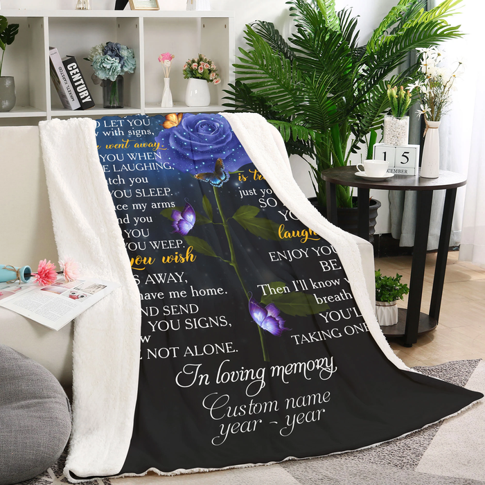 Personalized Memorial Fleece Blanket To My Dad As I Sit In Heaven Blue Rose And Butterflies Print Custom Name Year