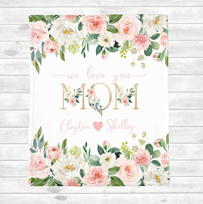 Personalized Mothers Day Blanket For Mom Grandma Nana We Love You Flower Printed Custom Kids Name