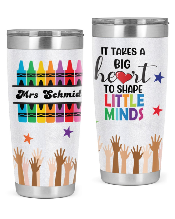 Personalized Tumbler Gifts For Teacher It Takes A Big Heart Hands Crayons 20oz Travel Cup Custom Name For Back To School