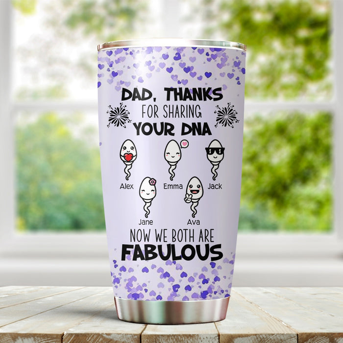 Personalized To My Dad Tumbler From Son Daughter Sperms Thanks For Sharing Your Dna Custom Name 20oz Travel Cup Gifts