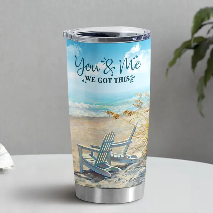 Personalized To My Husband Tumbler From Wife You And Me We Got This Chair In The Beach Custom Name Gifts For Valentine