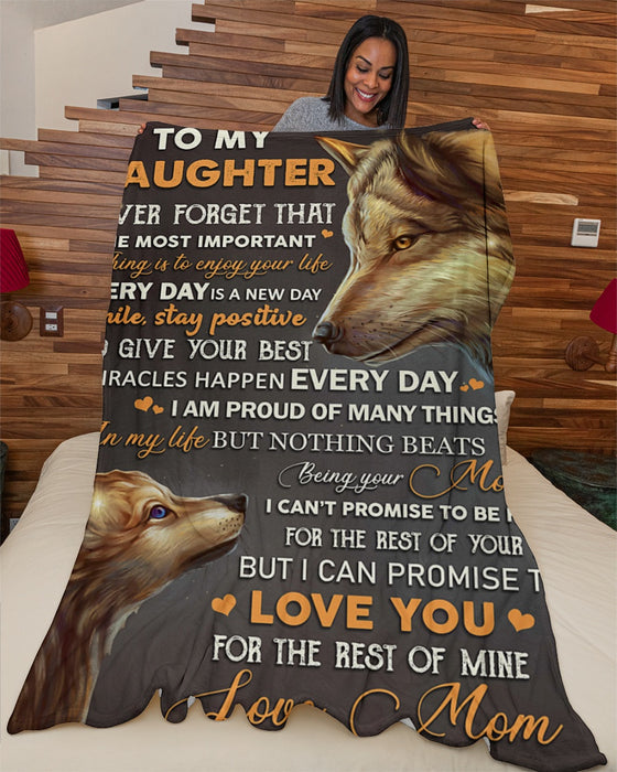 Personalized Blanket To My Daughter From Mom The Most Important Thing Is To Enjoy Old & Baby Wolf Printed Custom Name