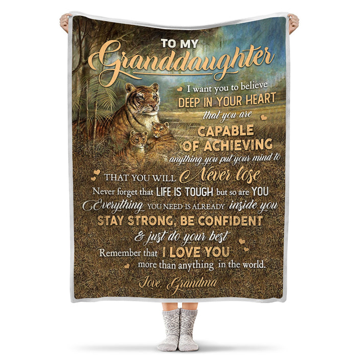 Personalized To My Granddaughter Blanket From Grandma I Want You To Believe Deep In Your Heart Old Tiger & Baby Printed