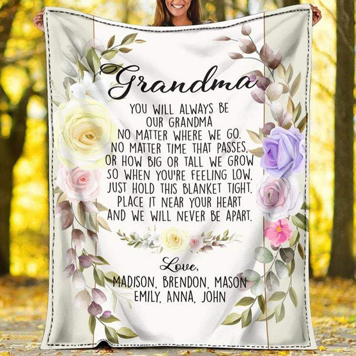 Personalized To My Grandma Blanket From Grandkids You Will Always Be Our Nana Flower Custom Name Gifts For Birthday