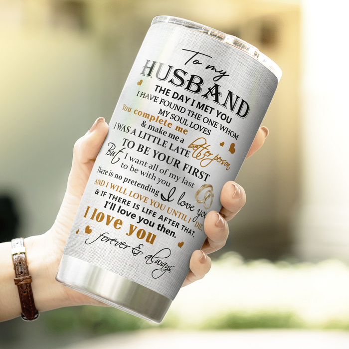 Personalized To My Husband Tumbler From Wife I Have Found The One Whom My Soul Loves Custom Name Gifts For Valentine