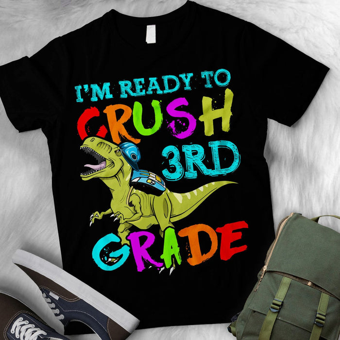 Personalized T-Shirt For Kids I'm Ready To Crush 3rd Grade Back To School Outfit Dinosaur Printed Custom Grade Level