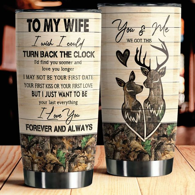 Personalized To My Wife Tumbler From Husband Deer Hunting I Wish Turn Back Clock Custom Name Travel Cup Birthday Gifts