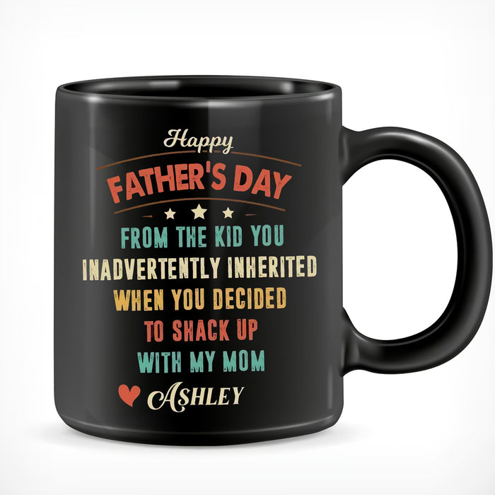 Personalized Coffee Mug For Dad From The Kid You Inadvertently Inherited Mugs Gift Father's Day Mug 11oz 15oz