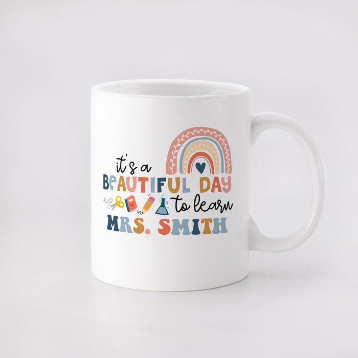 Personalized Ceramic Coffee Mug For Teachers Beautiful Day Rainbow Design Custom Name 11 15oz Back To School Cup