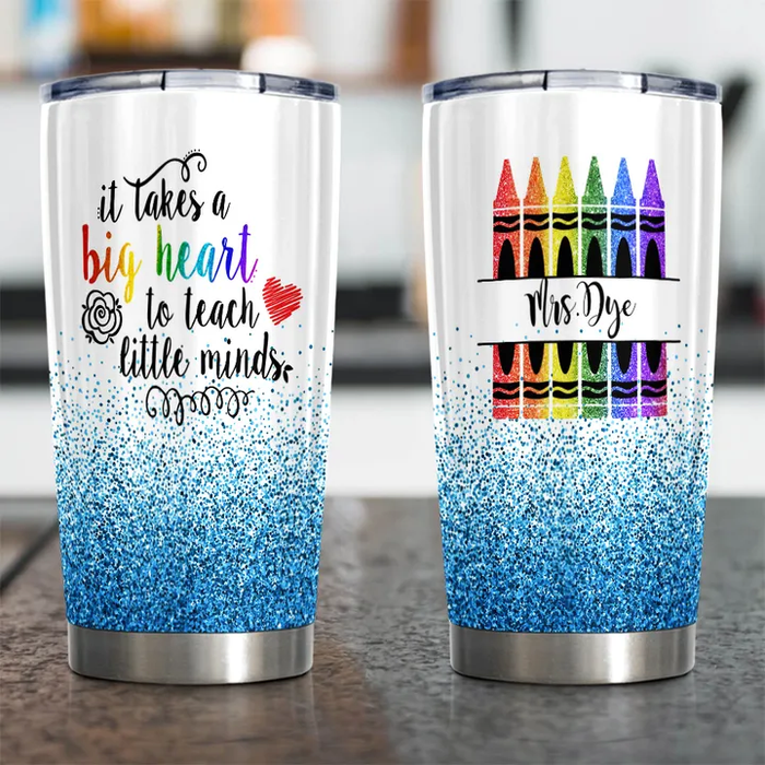 Personalized Tumbler For Teacher Color Crayons It Takes A Big Heart To Teach Custom Name Back To School Gifts 20oz Cup