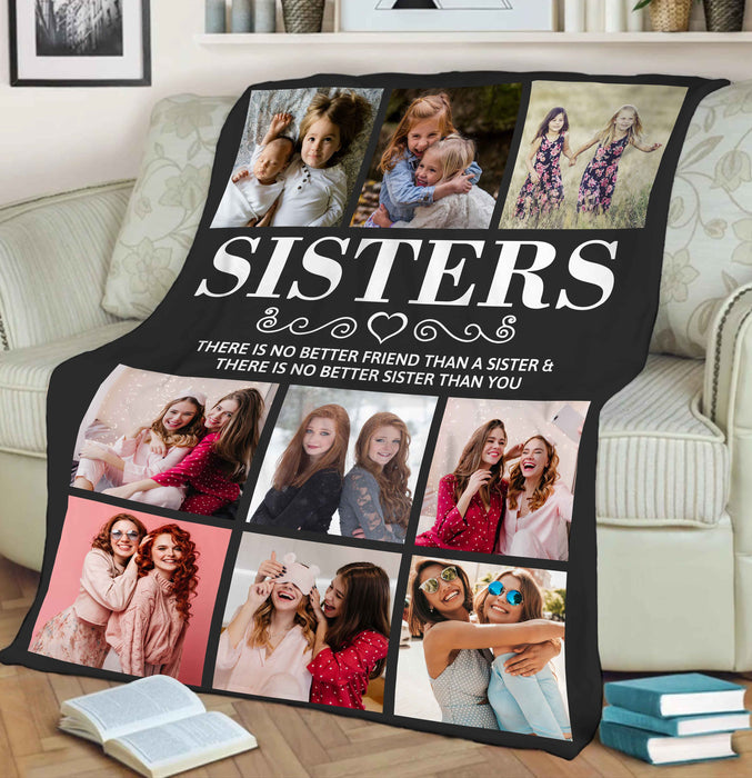 Personalized To My Bestie Sister Blanket There Is No Better Friend Than A Sister Custom Name & Photo Gifts For Christmas
