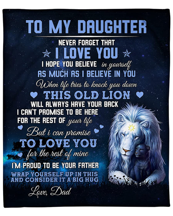 Personalized To My Daughter Blanket From Dad Never Forget That I Love You Old Lion & Baby In The Dark Night Printed