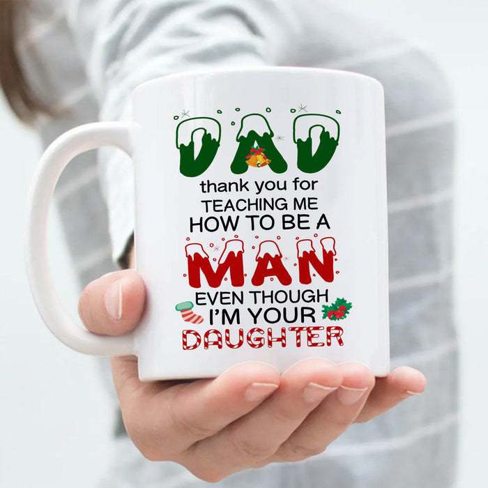 Personalized Coffee Mug For Dad From Son Daughter Teaching Me How Be A Man Xmas Custom Name Ceramic Cup Christmas Gifts