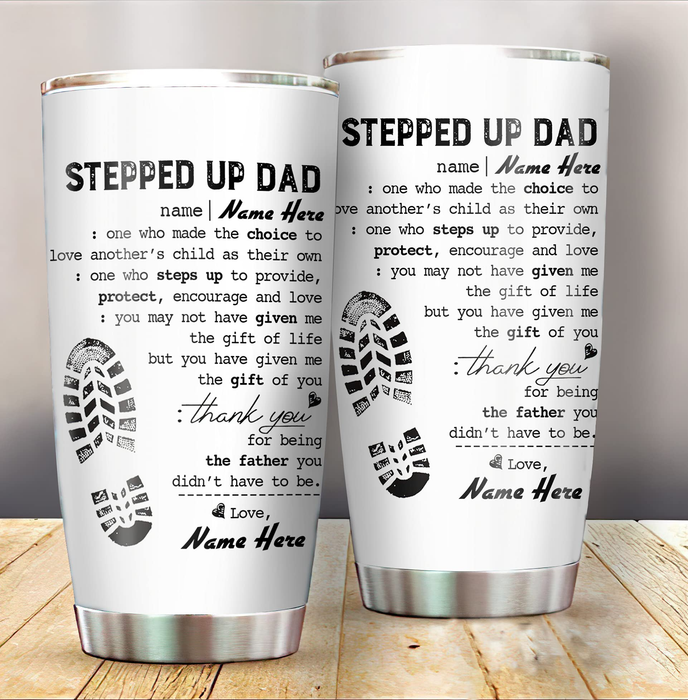 Personalized Tumbler Gifts For Bonus Dad Stepped Up Dad Definition Footprints Custom Name Travel Cup For Christmas