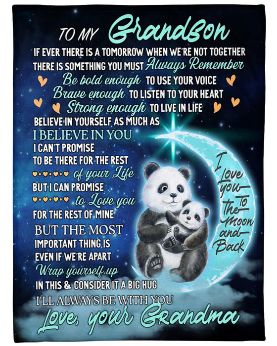 Personalized To My Grandson Blanket From Grandma If Ever There Is A Tomorrow Cute Panda & Crescent Moon Printed