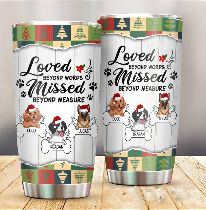 Personalized Tumbler For Dog Owner Loved Beyond Words Missed Wings Santa Hat Custom Name Travel Cup Gifts For Christmas