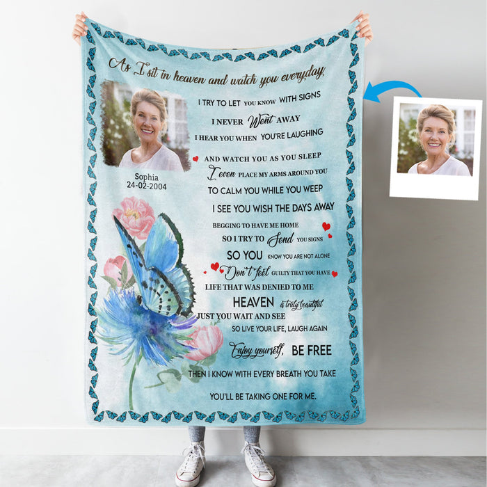 Personalized Memorial Blanket From Heaven I Never Went Away Blue Butterfly Printed Custom Name & Photo Sympathy Gifts