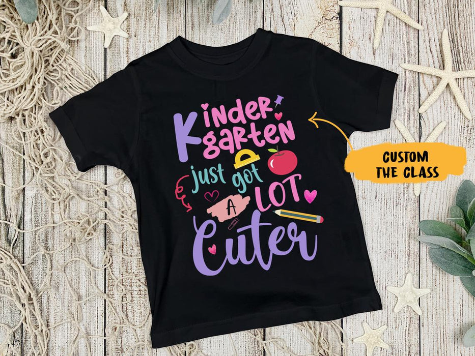 Personalized T-Shirt For Kids Kindergarten Just Got A lot Cuter Pencil Printed Custom Grade Level Back To School Outfit