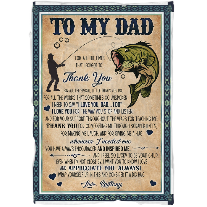 Personalized To My Dad Blanket For Fishing Lovers From Son Daughter For All The Times That I Forgot To Thank You