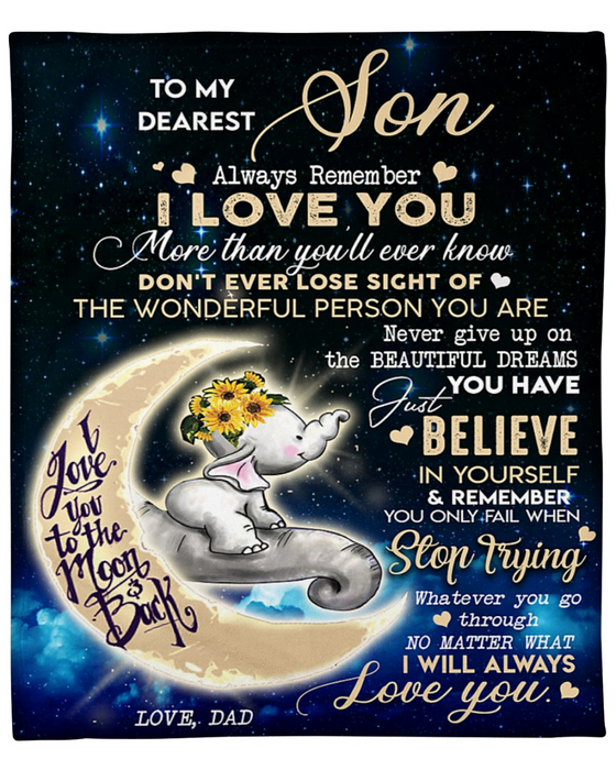 Personalized To My Dearest Son Blanket From Dad Always Remember I Love You Cute Elephant & Sunflower Printed